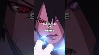 Sasuke vs Anime #anime