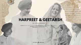 Harpreet and Geetarsh | "In Love, Again " | Wedding Highlight