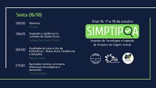 Simpósio de Tecnologias e Inspeção de Produtos de Origem Animal - Dia 1 (Sexta feira)