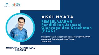 Aksi Nyata Pembelajaran PJOK | PPKG PJOK Jawa Tengah Tahun 2024 | SD Negeri 02 Talun