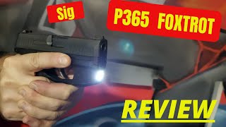 Sig P365 Foxtrot Review