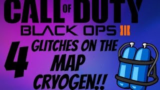 COD BO3 GLITCHES- 4 GLITCHES ON THE MAP CRYOGEN!!