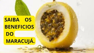 Benefícios do maracujá para a saúde . #benefíciosdomaracuja  #sono #estresse #maracujá