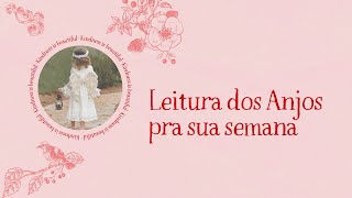 Leitura dos Anjos pra sua semana