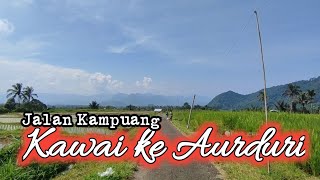 Jalan kampuang dari Kawai ke Aurduri Nagari Batubulek