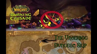 The Underbog trash skip guide - TBC Classic