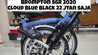 SEPEDA LIPAT BROMPTON S6R 2020 CLOUD BLUE BLACK REVIEW