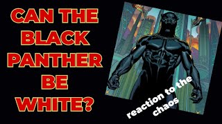 Nerdette states that she's open to the possibility of a white Black Panther in the multiverse