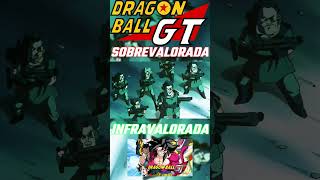 La INFRAVALORADA Y SOBREVALORADA Saga de Baby en Dragon Ball GT