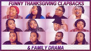 FAMILY DRAMA EP 27: THANKSGIVING CLAPBACKS & FAMILY DRAMA