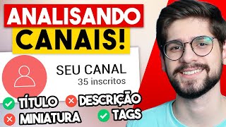 Analisando seu Canal do YouTube! Ganhe inscritos e views com dicas incríveis!