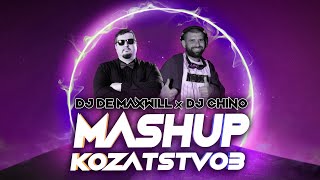 DJ De Maxwill x DJ Chino - Mashup Kozatstvo3 Mix