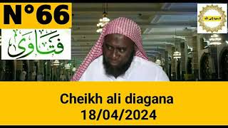 SONINKARA SKH ALI DIAGANA #RÉPONSES#QUESTIONS LE 18/04/2024✓