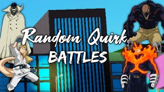 Random Quirk Battles | Boku No Roblox Remastered