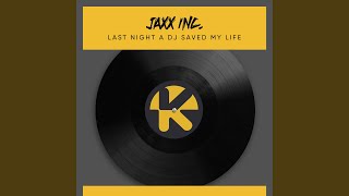 Last Night a DJ Saved My Life