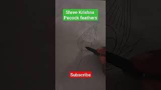 SHREE KRISHNA PECOCK FEATHERS DRAWING#shreekrishna#shreekrishnagovinda