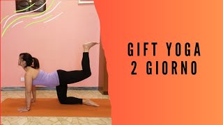 GIFT YOGA - Pratica del mattino - 1 Giorno