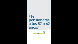 ¿Te pensionarás a los 57 ó 62 años? #pensionescolombia #colombia #fondosprivados #futuropensional