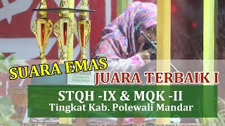 Penutupan STQH IX & MQK II | Penampilan Terbaik I Qari'ah Golongan Dewasa