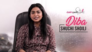 Daekhopedia Stories: Episode 80: Diba | Shuchi Shoili