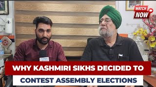 Why Kashmiri Sikhs Decided To Contest Assembly Elections For The first Time.