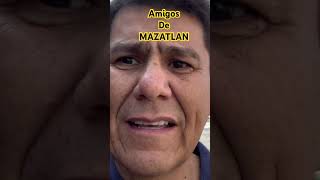 Amigos de Mazatlán