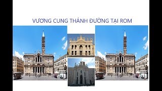 VATICAN VÀ NHỮNG VƯƠNG CUNG THÁNH ĐƯỜNG ___PHẦN 2