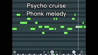 Psycho cruise Phonk Cowbell melody in Fl studio mobile