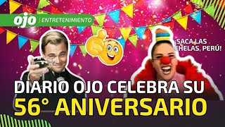 ¡Estamos de aniversario! DIARIO OJO CUMPLE 56 AÑOS 🎉🎂