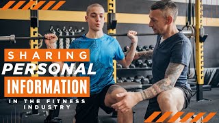 Sharing Personal Information In The Fitness Industry