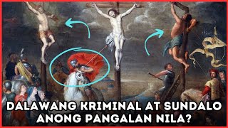 Sino ang KASAMA NI JESUS nang Sya ay IPAKO SA KRUS?