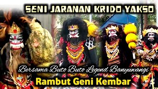 Buto Legend Banyuwangi Rambut Geni Kembar Jaranan Krido Yakso live Sidorejo Purwoharjo