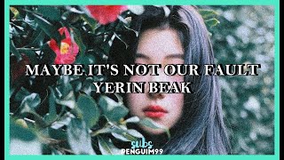 [K-Pop] Yerin Baek (백예린) - Maybe It's Not Our Fault (PT-BR)