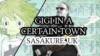 Gigi in a Certain Town [sasakure. UK] Band Cover