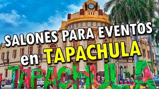 Salones para Eventos en Tapachula