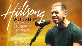 Best 100 HILLSONG WORSHIP Praise And Worship Songs All Time🙏HILLSONG Praise & Worship Songs Playlis