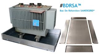 Pollution des sols par les transformateurs BDRSA bac de rétention à façades détachables SANERGRID