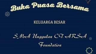 Buka Puasa Bersama Keluarga Besar CT Arsa Foundation