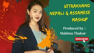 Uttrakhand & Nepali Mashup | Mahima Thakur | Mahisic Records