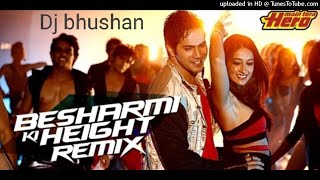 besharmi ki night_bolywood hard remix dj song_dj bhushan_hindi dj song