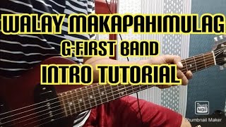 Walay makapahimulag by g-first band intro tutorial