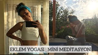 Eklem Yogası /Pavanmuktasana | Mini meditasyon