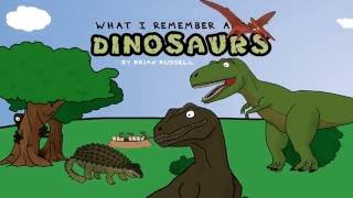 What I Remember About Dinosaurs Book Trailer