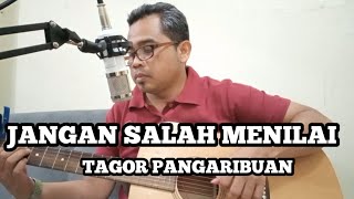 LAGU VIRAL !! JANGAN SALAH MENILAI - TAGOR PANGARIBUAN || Cover By Ayah Elgaza