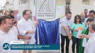 Prefeitura entrega 27 ruas pavimentadas no São Luiz