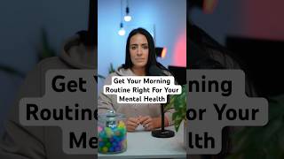 Get Your Morning Routine Right For Your Mental Health