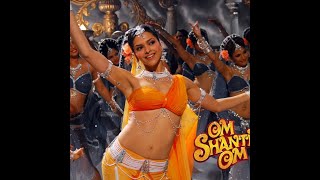 Dhoom Taana | Om Shanti Om (2007) HD