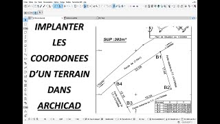 IMPLANTER LES COORDONNEES D'UN TERRAIN DANS ARCHICAD