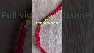 Handmade Rakhi #rakhimaking #handmaderakhi #rakhi2023 #macrame #rakhifestival #rakhimaking