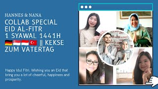 COLLAB SPECIAL EID AL-FITR 1 SYAWAL 1441H || KEKSE ZUM VATERTAG #NANABACKT